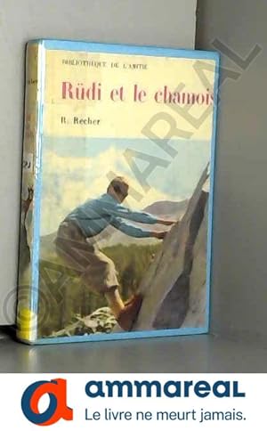 Bild des Verkufers fr Rdi et le chamois zum Verkauf von Ammareal