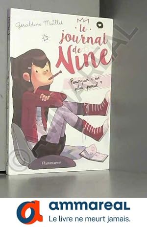 Seller image for Le journal de Nine, Tome 1 : Pourquoi c'est plus pareil ? for sale by Ammareal