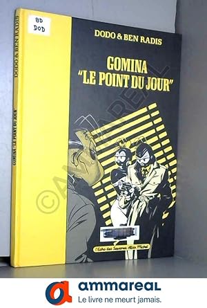 Seller image for Gomina: Le Point du Jour for sale by Ammareal