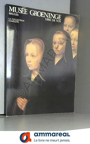 Seller image for Muse Groeninge Bruges / Dirk De Vos / Rf19885 for sale by Ammareal