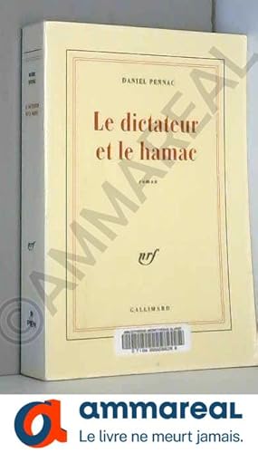 Seller image for Le Dictateur et le hamac for sale by Ammareal