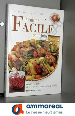 Image du vendeur pour La cuisine facile pour tous mis en vente par Ammareal