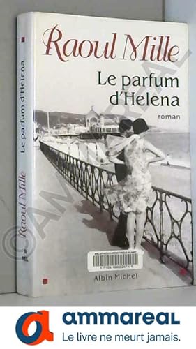 Image du vendeur pour Le Parfum d'Helena mis en vente par Ammareal