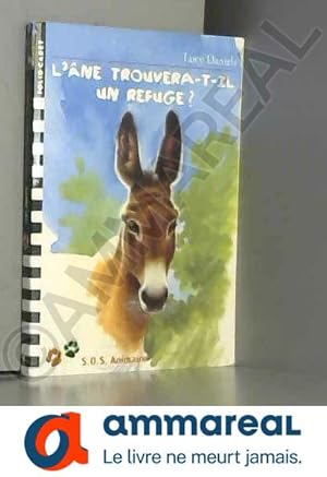 Seller image for L'Ane trouvera-t-il un refuge ? for sale by Ammareal