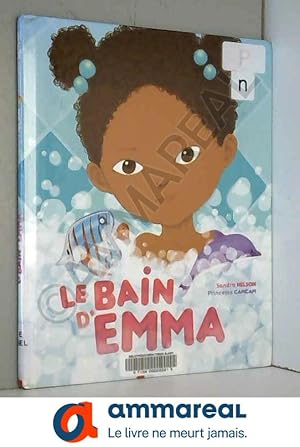 Image du vendeur pour Le bain d'Emma mis en vente par Ammareal