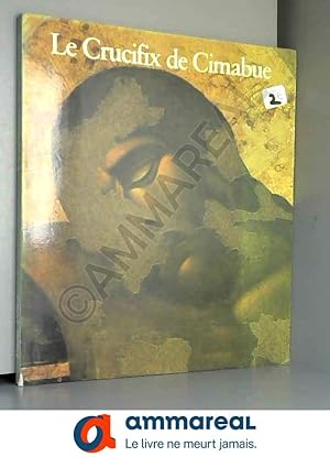 Bild des Verkufers fr Le Crucifix de Cimabue zum Verkauf von Ammareal