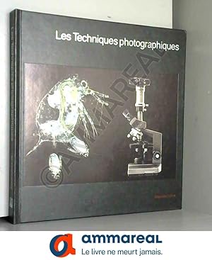Bild des Verkufers fr Les Techniques Photographiques zum Verkauf von Ammareal