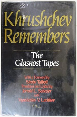 Seller image for Khrushchev Remembers: The Glasnost Tapes. for sale by Entelechy Books