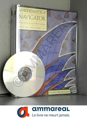 Seller image for Mathematica Navigator: Graphics and Methods of Applied Mathematics for sale by Ammareal