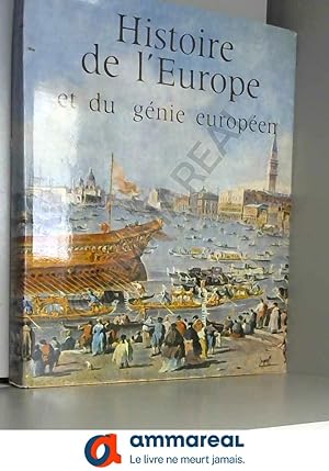 Imagen del vendedor de Histoire de l'Europe et du gnie europen. a la venta por Ammareal
