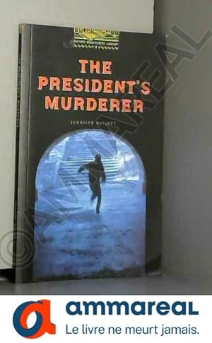 Seller image for The president's murderer for sale by Ammareal
