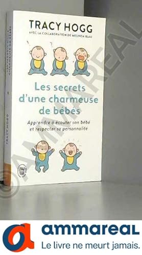 Bild des Verkufers fr Les Secrets d'une charmeuse de bbs zum Verkauf von Ammareal