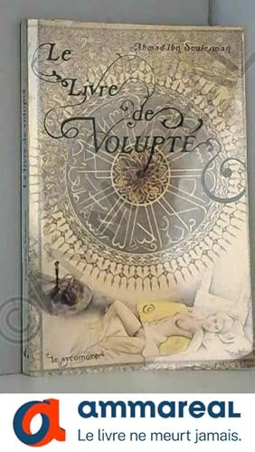 Seller image for Le livre de volupt for sale by Ammareal