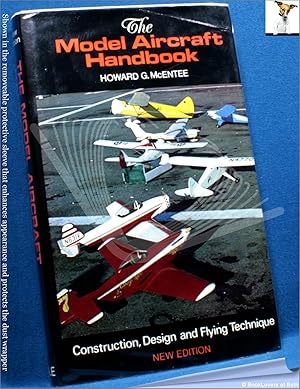 Image du vendeur pour The Model Aircraft Handbook: Construction, Design and Flying Technique mis en vente par BookLovers of Bath