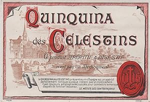 "QUINQUINA DES CELESTINS" Etiquette-chromo originale (entre 1890 et 1900)