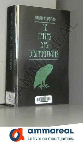 Seller image for Temps des disparitions (Le) for sale by Ammareal