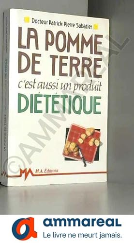 Image du vendeur pour La pomme de terre c'est aussi un produit dittique mis en vente par Ammareal