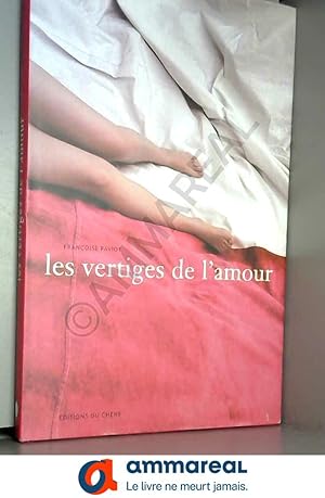 Bild des Verkufers fr Les Vertiges de l'amour zum Verkauf von Ammareal
