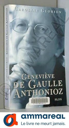 Bild des Verkufers fr Genevieve de gaulle anthonioz zum Verkauf von Ammareal