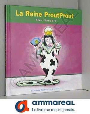 Seller image for La Reine ProutProut for sale by Ammareal