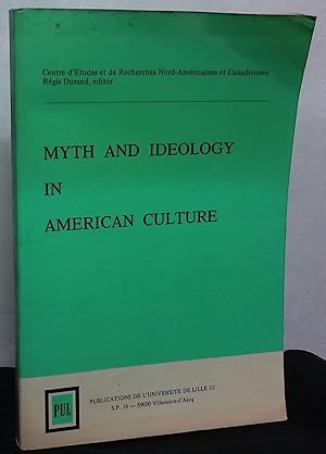 Imagen del vendedor de Myth and Ideology in American Life a la venta por San Francisco Book Company