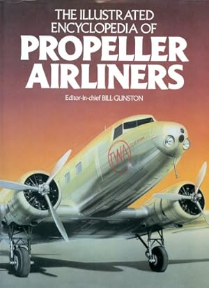 Bild des Verkufers fr The illustrated Encyclopedia of Propeller Airliners, zum Verkauf von Antiquariat Lindbergh