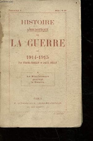 Imagen del vendedor de Histoire anecdotique de la guerre de 1914-1915 - tome 4: la bienfaisance pendant la Guerre - fascicule 4 - 2e dition a la venta por Le-Livre