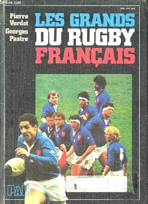 Bild des Verkufers fr Les grands du rugby franais - Collection grands du sport. zum Verkauf von Le-Livre