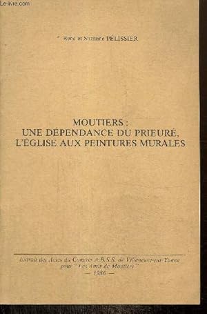 Imagen del vendedor de Moutiers : une dpendance du prieur, l'glise aux peintures murales - Extrait des Actes du Congrs A.B.S.S. de Villeneuve-sur-Yonne pour "Les Amis de Moutiers" a la venta por Le-Livre