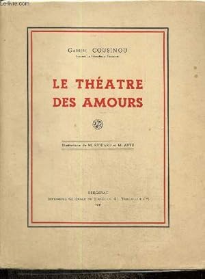 Seller image for Le Thtre des Amours for sale by Le-Livre