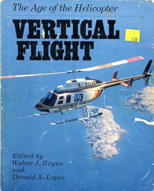 Imagen del vendedor de Vertical Flight, The Age of the Helicopter a la venta por Antiquariat Lindbergh