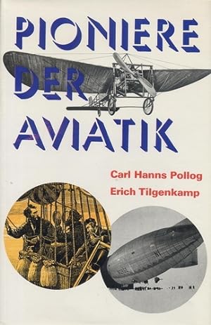 Imagen del vendedor de Pioniere der Aviatik, Tollkhne Flieger entdecken die Welt a la venta por Antiquariat Lindbergh