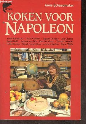 Imagen del vendedor de Koken voor Napoleon - 6 kooklessen onder auspicin van de Academie Waterland opgericht september 1986 te broek in waterland. a la venta por Le-Livre