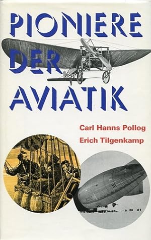 Seller image for Pioniere der Aviatik, Tollkhne Flieger entdecken die Welt for sale by Antiquariat Lindbergh