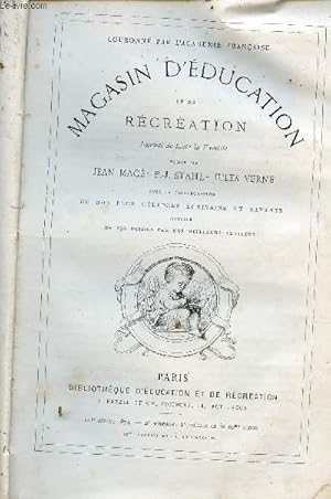 Image du vendeur pour Magasin d'ducation et de rcration contenant 2 volumes (vol;19+20) - journal de toute la famille - 2e volume de la 10e anne mis en vente par Le-Livre