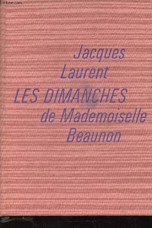 Bild des Verkufers fr Les dimanches de Mademoiselle Beaunon zum Verkauf von Le-Livre