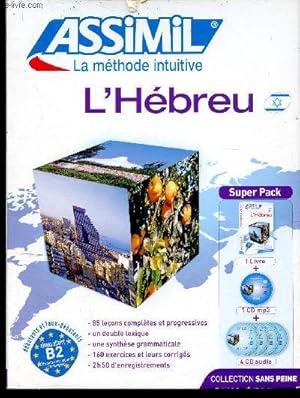 Seller image for L'Hbreu. Dbutants et faux-dbutants. 1 livre + 1 CD mp3 + 4 CD audio (Collection "Sans peine") for sale by Le-Livre