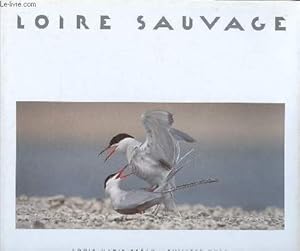 Bild des Verkufers fr Loire Sauvage zum Verkauf von Le-Livre