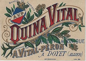 "QUINA VITAL / A. VITAL-PERON Doyet" Etiquette-chromo originale (entre 1890 et 1900)