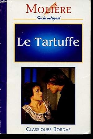 Image du vendeur pour Le Tartuffe. Texte intgral (Collection "Classiques") mis en vente par Le-Livre