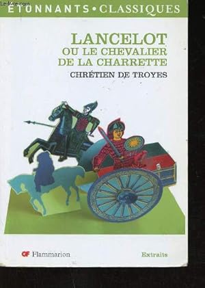 Seller image for Lancelot ou le Chevalier de la Charette. Extraits (Collection "Etonnants Classiques", n116) for sale by Le-Livre