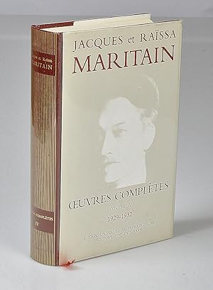 Jacques et Raïssa Maritain - Oeuvres complètes, Volume 4 1929-1932