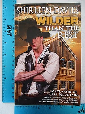 Imagen del vendedor de Wilder Than The Rest: MacLarens of Fire Mountain a la venta por Coas Books