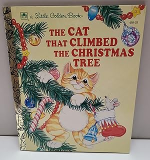 Bild des Verkufers fr The Cat That Climbed The Christmas Tree zum Verkauf von East Aurora Bookworm