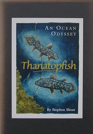 Seller image for Thanatopfish: An Ocean Odyssey for sale by Birmingham Museum of Art