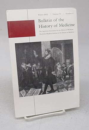 Bild des Verkufers fr Bulletin of the History of Medicine Winter 2002 zum Verkauf von Attic Books (ABAC, ILAB)