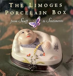 Seller image for The Limoges Porcelain Box : From Snuff to Sentiments for sale by Randall's Books