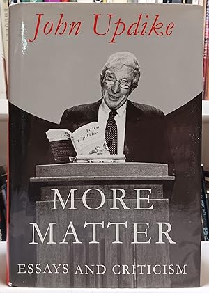 Seller image for More Matter: Essays and Criticism for sale by Grey Matter Books