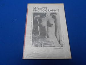 Seller image for Le Corps Photographi for sale by Emmanuelle Morin