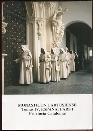 Monasticon Cartusiense Tomus IV, Espana: Pars I, Provincia Cataloniae 185: 4